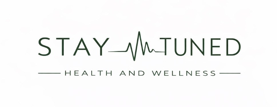Stay Tuned Health and Wellness